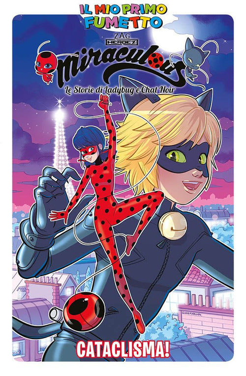 Cover of Cataclisma! Miraculous. Le storie di Ladybug e Chat Noir