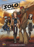 Cover of Solo. A Star Wars story. La storia del film a fumetti