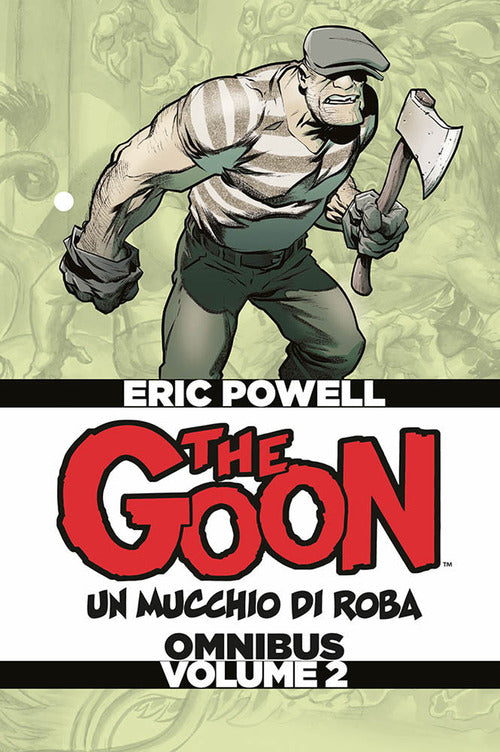 Cover of Goon. Un mucchio di roba. Omnibus. Ediz. deluxe