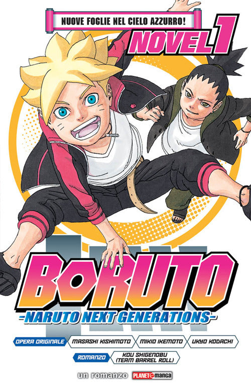 Cover of Nuove foglie nel cielo azzurro! Boruto. Naruto next generations