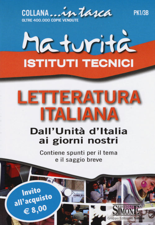 Cover of Maturità Istituti Tecnici. Letteratura italiana: Dall'Unità d'Italia ai giorni nostri