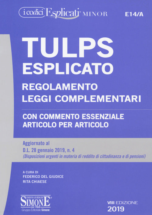 Cover of Tulps esplicato. Regolamento. Leggi complementari. Con commento essenziale articolo per articolo. Ediz. minor