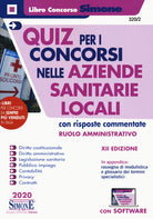 Cover of Quiz per i concorsi nelle aziende sanitarie locali con risposte commentate. Ruolo amministrativo