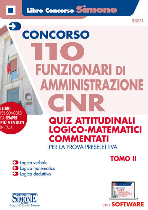 Cover of Concorso CNR. 110 funzionari di amministrazione. Quiz attitudinali logico matematici commentati. Per la prova preselettiva