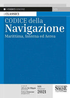 Codice della navigazione. Marittima, interna ed aerea