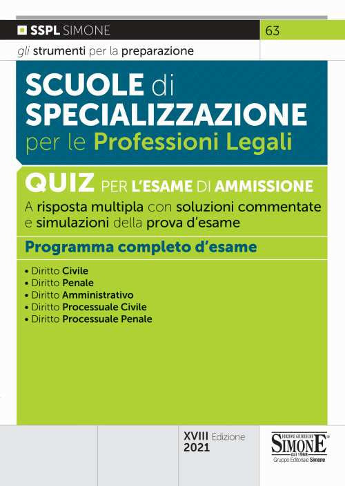 Cover of Scuole di specializzazione per le professioni legali. Quiz per l'esame di ammissione a risposta multipla con risposte commentate e simulazioni della prova
