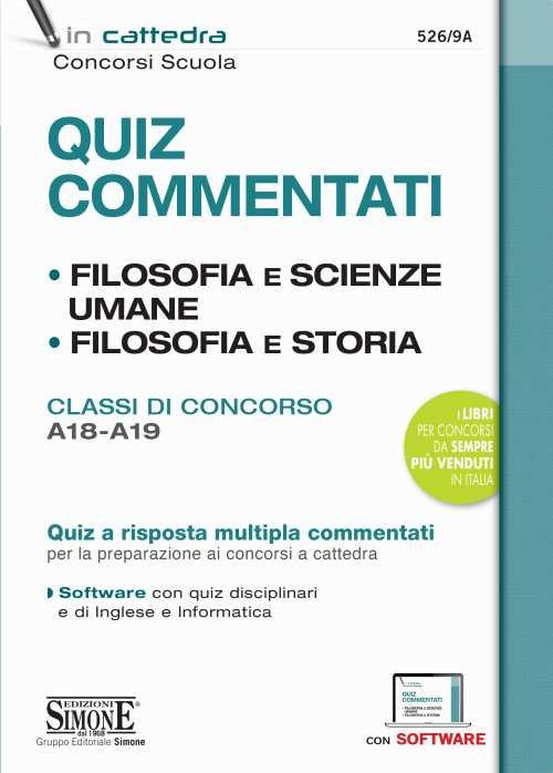 Cover of Quiz commentati. Filosofia e scienze umane. Filosofia e storia. Classi di concorso A18 - A19. Quiz a risposta multipla commentati per la preparazione ai concorsi a cattedra