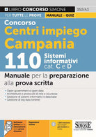 Cover of Concorso Centri impiego Campania 110 Sistemi informativi Cat. C e D. Manuale per la preparazione alla prova scritta