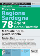 Cover of Concorso Regione Sardegna 78 agenti Corpo Forestale. Manuale per la prova scritta