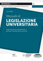 Cover of Manuale di legislazione universitaria. Organizzazione e gestione finanziaria e contabile delle Università