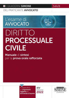 Cover of esame di avvocato. Diritto processuale civile. Manuale di sintesi per la prova orale rafforzata