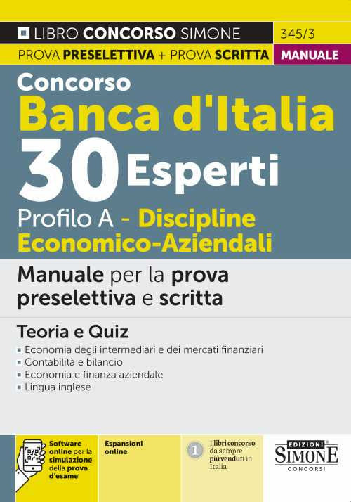 Cover of Concorso Banca d'Italia 30 esperti. Profilo A. Discipline economico-aziendali. Manuale per la prova preselettiva e scritta. Teoria e quiz