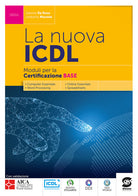 Cover of nuova ICDL certificazione base. Per le Scuole superiori