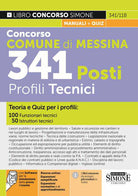 Cover of Concorso Comune di Messina. 341 posti profili tecnici. Teoria e quiz