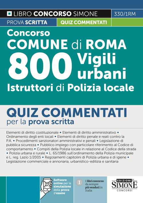 Cover of Concorso Comune di Roma. 800 vigili urbani istruttori di polizia locale. Quiz commentati