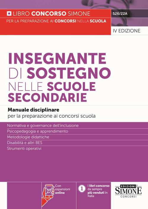 Cover of Insegnante di sostegno nelle scuole secondarie. Manuale disciplinare per la preparazione ai concorsi scuola. Normativa e governance dell'inclusione. Psicopedagogia e apprendimento. Metodologie didattiche. Disabilità e altri BES. Strumenti operativi
