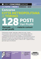 Cover of Concorso città metropolitana di Torino 128 posti vari profili. Manuale con le materie comuni ai vari profili