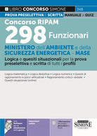 Cover of Concorso RIPAM 298 funzionari - Ministero dell'Ambiente e della Sicurezza Energetica - MASE. Logica e quesiti situazionali per la prova preselettiva e scritta di tutti i profili. Manuale