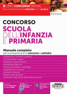 Cover of Concorso Scuola dell'infanzia e primaria. Manuale completo per la preparazione al concorso