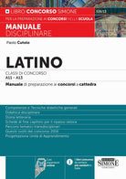 Cover of Latino Classi di concorso A11-A13. Manuale di preparazione ai concorsi a cattedra
