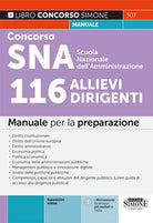 Cover of Concorso SNA Scuola Nazionale dell'Amministrazione. 116 allievi dirigenti. Manuale per la preparazione