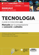 Cover of Tecnologia. Classe di concorso A60. Manuale per la preparazione ai concorsi a cattedra