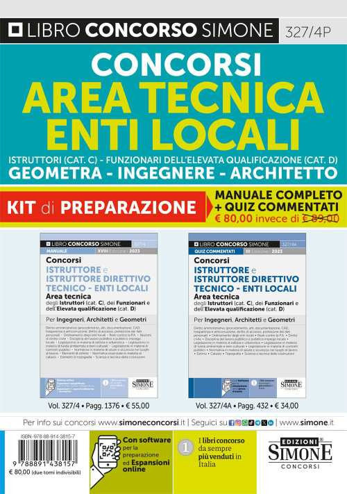 Concorsi area tecnica enti locali. Istruttori (Cat. C). Funzionari dell'elevata qualificazione (Cat. D). Geometra-Ingegnere-Architetto. Kit di preparazione