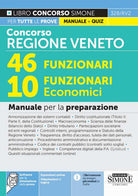 Concorso regione Veneto. 46 funzionari, 10 funzionari economici. Manuale per la preparazione