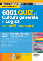6001 quiz di cultura generale e logica per tutti i concorsi