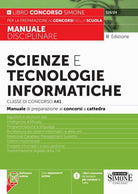 Scienze e tecnologie informatiche. Classe di concorso A41. Manuale disciplinare