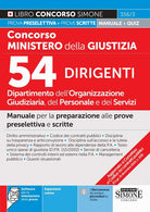 Concorso Ministero della Giustizia 2025. Dipartimento dell'Organizzazione giudiziaria del personale e dei servizi. 54 dirigenti