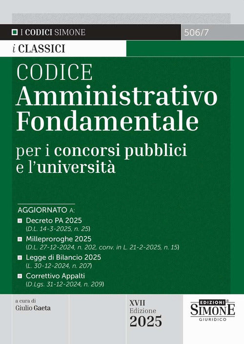 Codice amministrativo fondamentale per i concorsi pubblici e l'universit