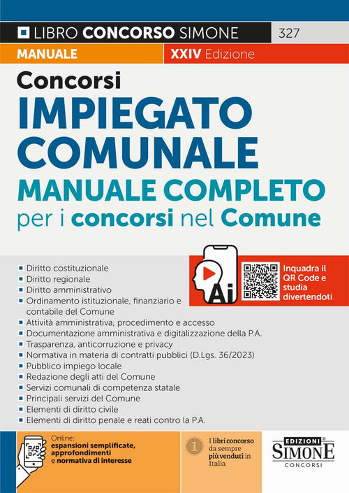 Concorsi impiegato comunale. Manuale completo per i concorsi nel Comune