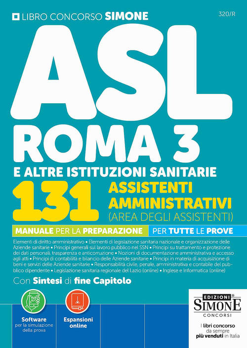 Concorso ASL Roma 3 e altre istituzioni sanitarie. 131 assistenti amministrativi (area degli assistenti). Manuale per la preparazione per tutte le prove