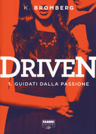 Cover of Guidati dalla passione. Driven