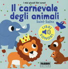 Cover of carnevale degli animali. Saint-Saëns. I miei piccoli libri sonori