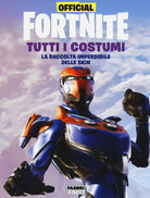 Cover of Official Fortnite. Tutti i costumi