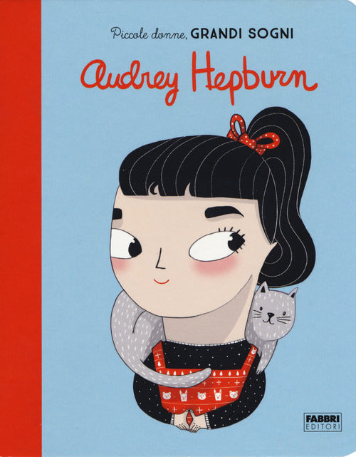Cover of Audrey Hepburn. Piccole donne, grandi sogni