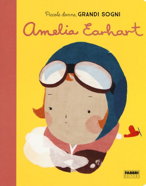 Cover of Amelia Earhart. Piccole donne, grandi sogni