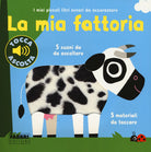 Cover of mia fattoria. I miei piccoli libri sonori da accarezzare