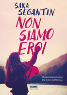 Cover of Non siamo eroi