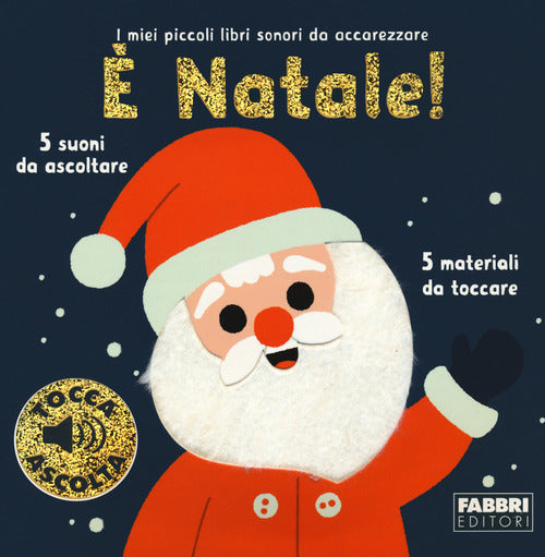 Cover of È Natale! I miei piccoli libri sonori da accarezzare