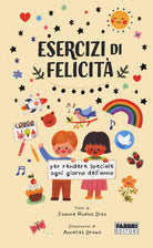 Cover of Esercizi di felicità per ogni giorno dell'anno
