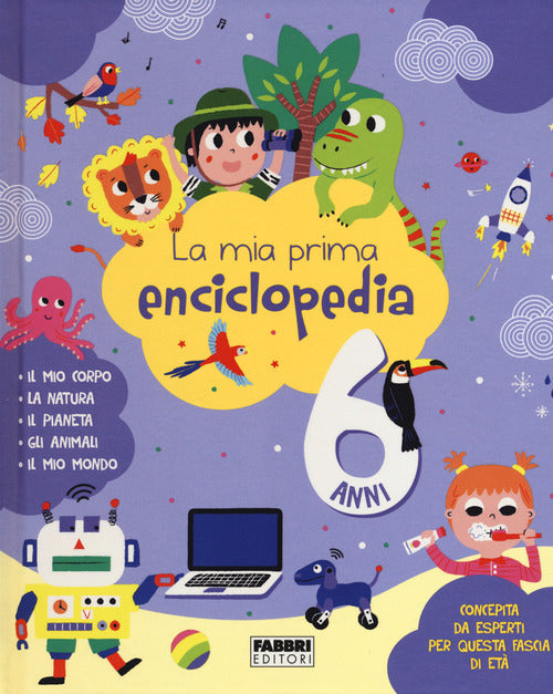 Cover of mia prima enciclopedia. 6 anni