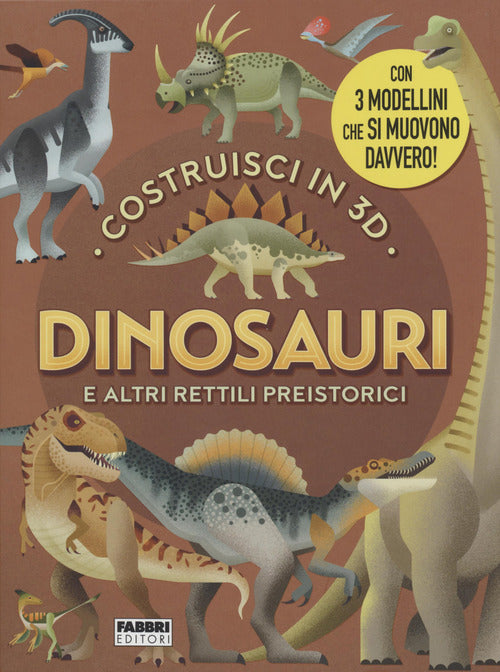 Cover of Dinosauri e altri rettili volanti. Costruisci in 3D