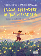 Cover of Lascia splendere la tua meraviglia. Lettera ai nostri figli e a ogni bambino