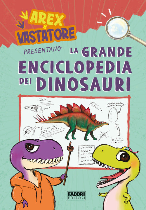 Cover of Arex e Vastatore presentano la grande enciclopedia dei dinosauri
