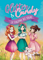 Cover of stagione dei sogni. Glitter & Candy