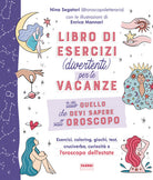 Cover of Tutto quello che devi sapere sull'oroscopo. Libro di esercizi (divertenti) per le vacanze