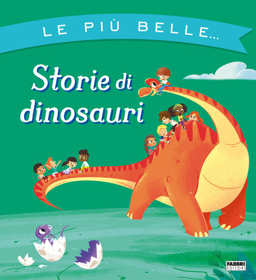 Cover of più belle... storie di dinosauri